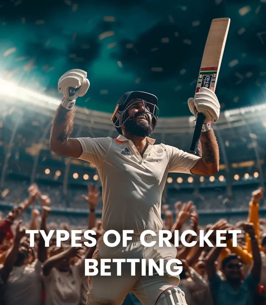 types of cricket betting